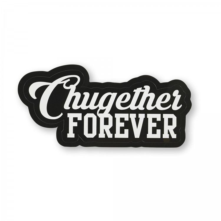 Chugether Forever Sticker